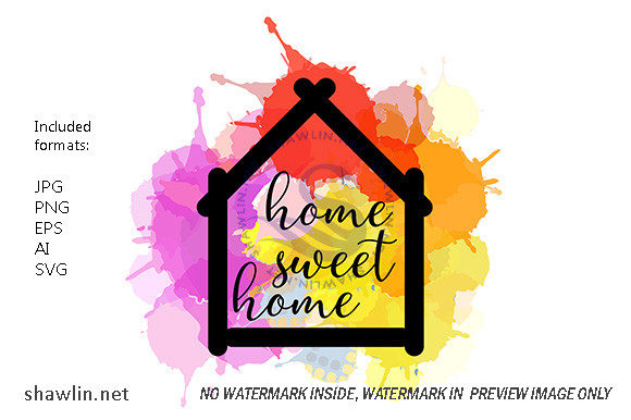 Home Sweet Home Watercolor Quote Graphics